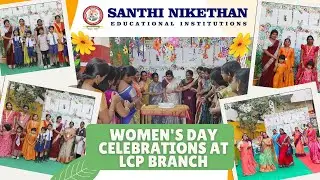 🌸Women's Day 2025 Celebration at LCP Branch Santhinikethan School Empowering Women 💐🎉#womensday#LCP