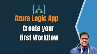 06. Create workflow in consumption based Logic app | Logic App | Azure Logicapps