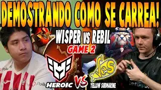HEROIC vs YELLOW SUBMARINE [GAME 2] BO3 - WISPER, SCOFIELD vs NESFEER- PGL WALLACHIA SEASON 3 DOTA 2