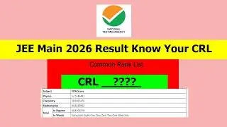 JEE Main 2026 Result Know Your CRL | Common Rank List | Opening and Closing Rank Cutoff