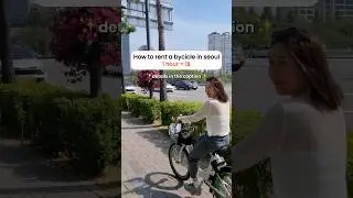 Seoul Bike Rental Guide for Tourists! (Easy & Cheap) 🇰🇷