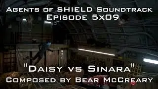 Agents of SHIELD Soundtrack - Episode 5x09 - Daisy vs Sinara