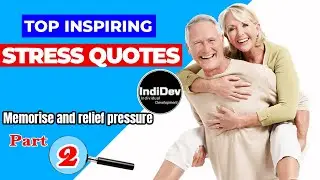 Top positive quotes to manage stress and change your mindset- Part 2