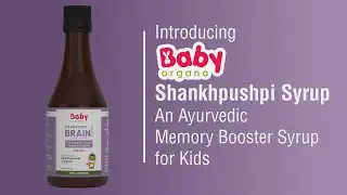 Babyorgano Shankhpushpi Syrup | Ayurvedic Memory Booster Syrup For Kids | No Side Effects