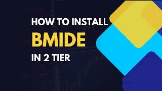 How to install BMIDE in 2 Tier