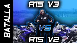 YAMAHA R15 V3 vs R15 V2 | DRAG RACE | BATALLA A MUERTE