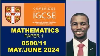 IGCSE  0580 11 MAY JUNE 2024 PAPER 1