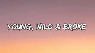 Young, Wild & Broke (2025)&ndash; Teen Love Anthem  | TikTok Viral Hook
