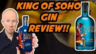 King of Soho gin Review!