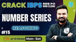 IBPS RRB PO/ CLERK 2024 | Number Series | Number Series Reasoning Tricks | Number Series Reasoning