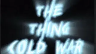 The Thing: Cold War (Fan Film Idea) - Sequel Outline Part 3