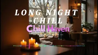 Long Night Chill Music🎵 Rhythm & Love Stories | Chill R&B Love Songs 💜🎶