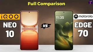 iQOO Neo 10 vs Motorola Edge 70 : Full Comparison 😲❓