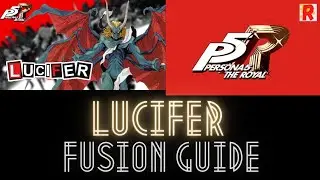 PERSONA 5 ROYAL | LUCIFER Fusion-Guide (PC) ITA🔥🔥