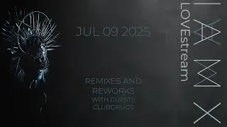 IAMX - Remixes and Reworks with Guests clubdrugs - Public Stream