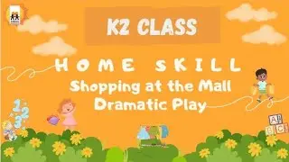 HOME SKILL II SHOPPING AT THE MALL (DRAMATIC PLAY)