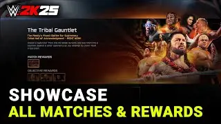 WWE 2K25 ALL SHOWCASE UNLOCKABLES (Matches & Rewards)
