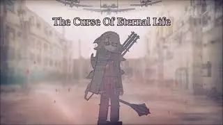 The Curse Of Eternal Life. (Re: Iofae 4, TBSE - Uriel)