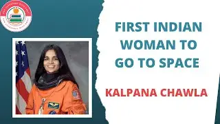 Kalpana Chawla - First Indian Woman to go to space