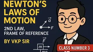 Newtons laws of motion|| Free Body Diagram || Class 3 || Frame of Reference || Tension || 2nd law