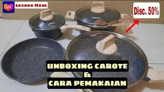 Unboxing Panci Carote, Cara Pemakaian, Tes Anti Lengket | Lazada Haul