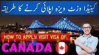 How to Apply for Canada Visit Visa  | Visa Guru