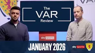 The VAR Review with Willie Collum and Gordon Duncan | December 2025 & January 2026