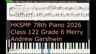 HKSMF 78th Piano 2026 Class 122 Grade 6 Merry Andrew Gershwin