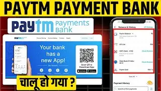 Paytm Payment Bank New Update is back