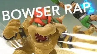Villain In A Half Shell - A Bowser Smash Rap