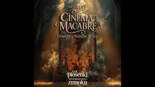 Cinema Macabre - koncert przy świecach