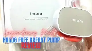 Legendairy Milk Imani I2 Breast Pump assembly and review