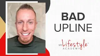 What To Do If You Have a Bad Upline (Network Marketing)