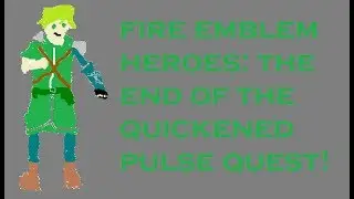 Fire Emblem Heroes: The end of the Quickened Pulse road.