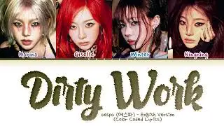 aespa Dirty Work (English Ver.) Lyrics (Color Coded Lyrics)