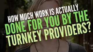 What do Turnkey Providers Actually do For You? | Real Estate Investing Tips