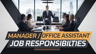 Assistant Job Responsibilities|| Office Assistant || Assistant Manager || How To Work Assistant