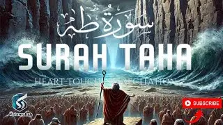 SURAH TAHA (سورة طه) | Healing Quran Recitation | SOFT VOICE | Kalamullah TV