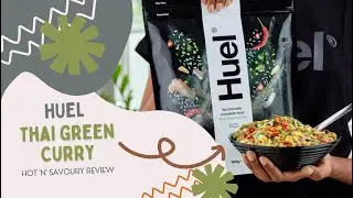 HUEL Thai Green Curry REVIEW | Hot and Savoury&hellip; but is it tasty and delicious?