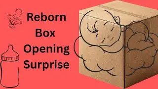 ~Authentic Reborn Baby Box Opening BUT It's Not For Me~ Come and See~