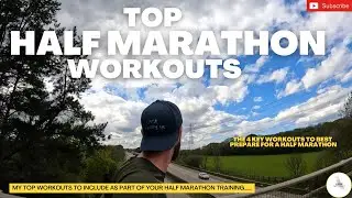 Half Marathon Training: The BEST WORKOUTS