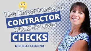 The Importance of Contractor Background Checks