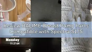 Review BALIME Breast Pump Parts Compatible with Spectra S1/S2/9 Plus, Not Original Accessories, Full