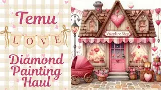 Diamond Painting Haul  - TEMU  - Valentine Large Canvas /  Diamond Art Painting Crafts 82 B