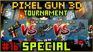 Pixel gun 3d. Special Tournament [Group P] {#16}.