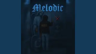 Melodic
