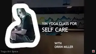 Yin Yoga Class for Self Care ~ Full 60 Minute Class