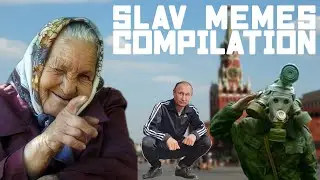 SLAV MEMES COMPILATION V6