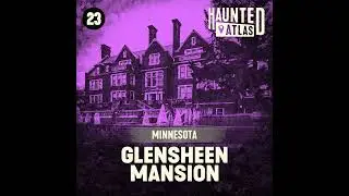 Glensheen Mansion &ndash; Is this elaborate Minnesota mansion haunted by a murder victim | Haunted Atlas