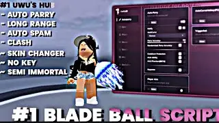 (PASTEBIN) UWU SCRIPT FOR BLADE BALL SEMI IMMORTAL AUTO PARRY SKIN CHNAGER AUTO  CLASH LONG RANGE